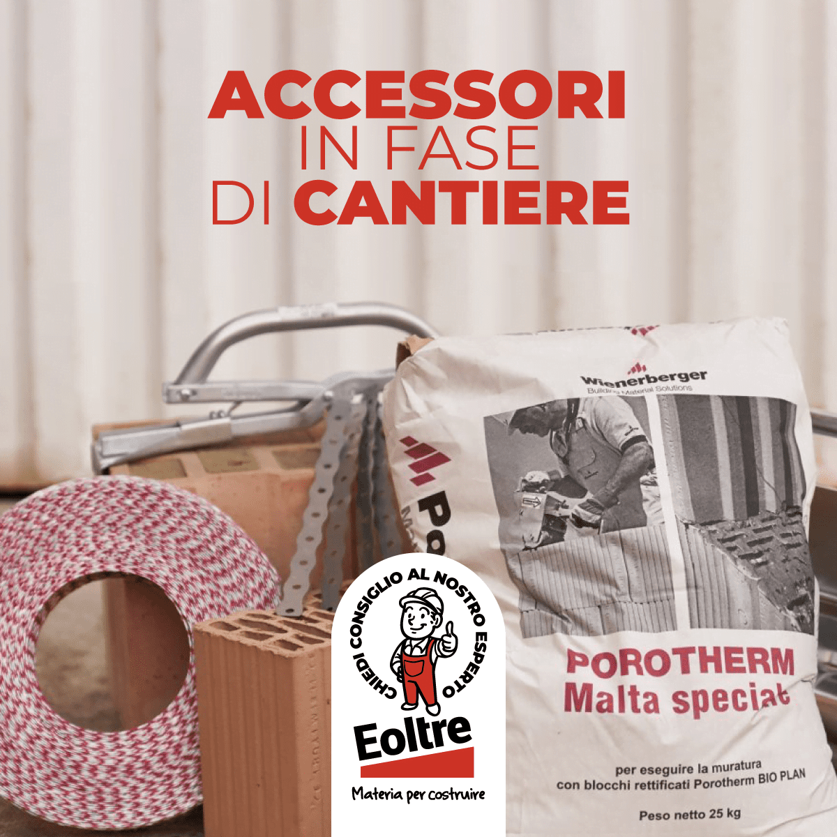 Accessori in fase di cantiere