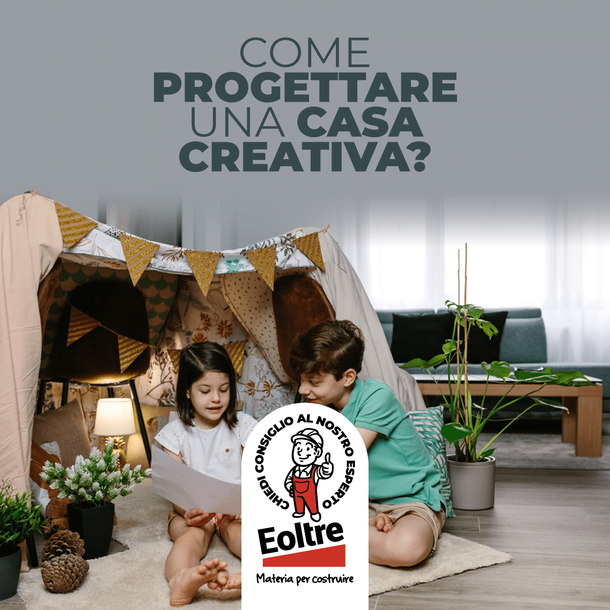 Come progettare una casa creativa?