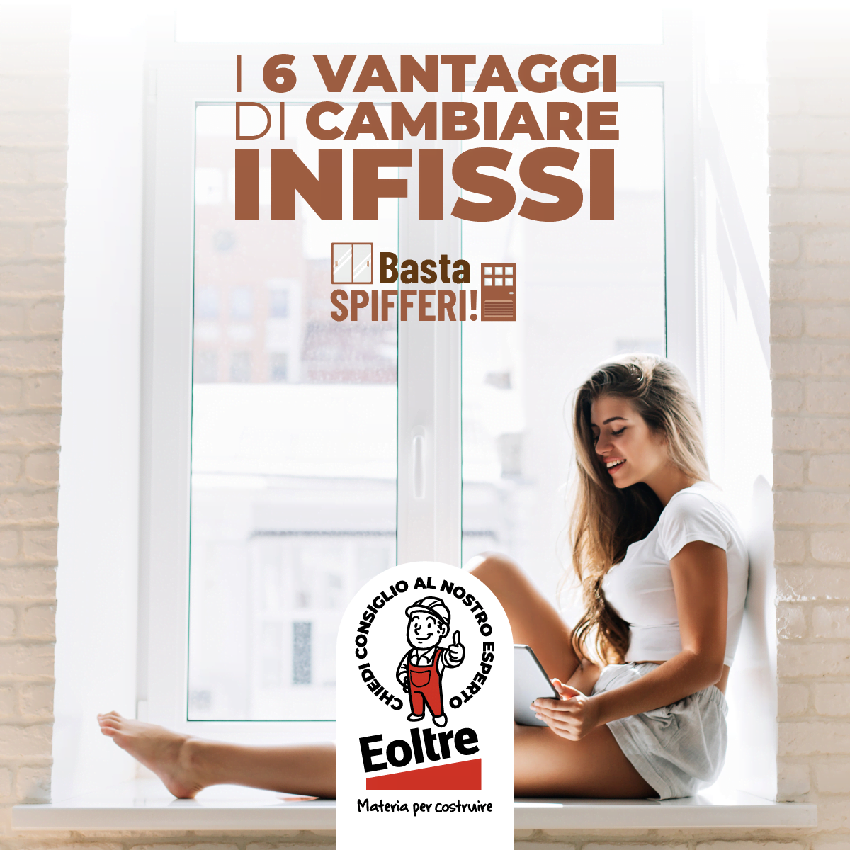 I 6 vantaggi di cambiare infissi